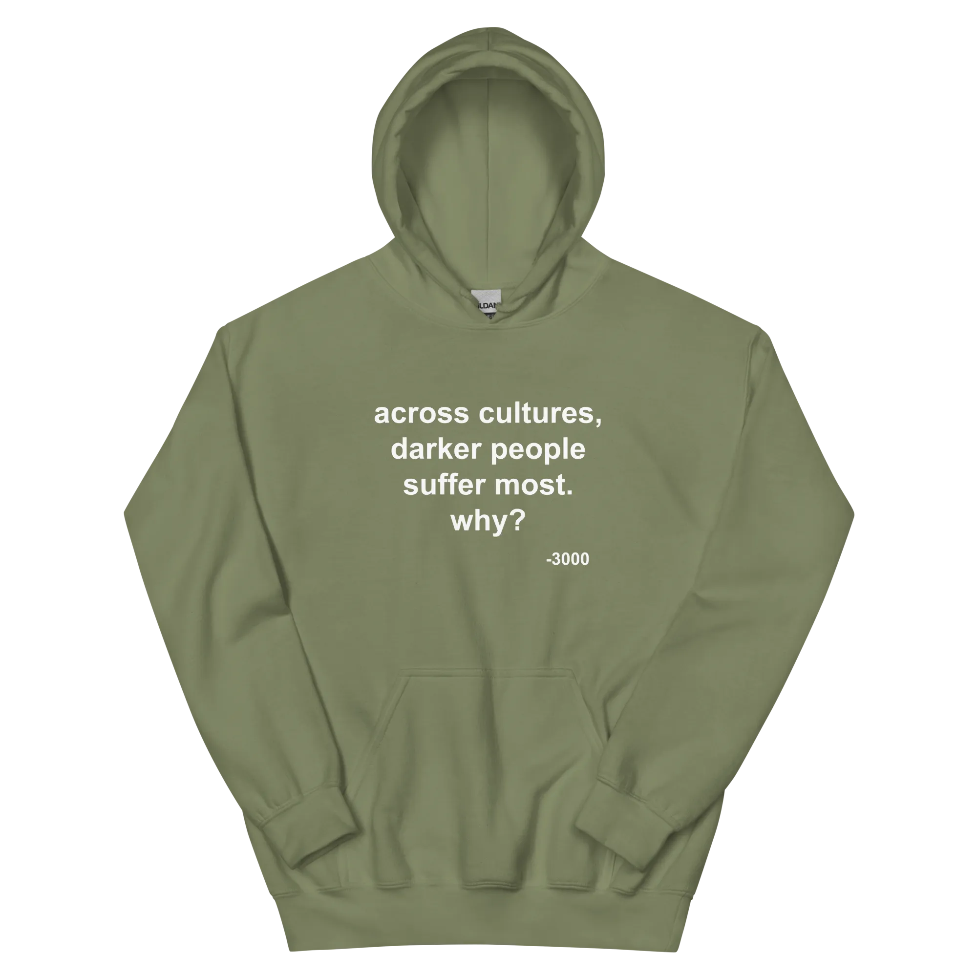 Across Cultures Darker People Suffer Most Why? Hoodie