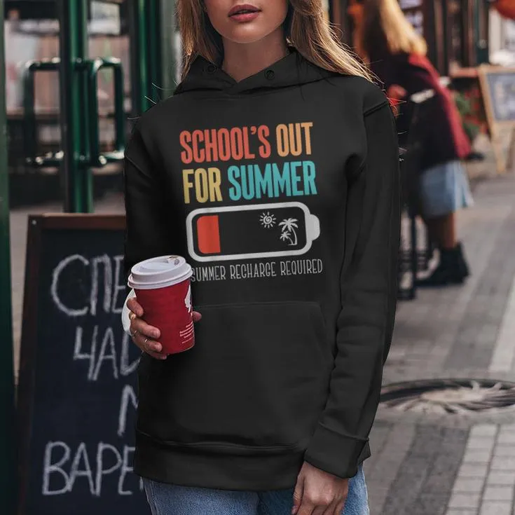 Schools Out For Summer Teacher Last Day Of School Women Hoodie